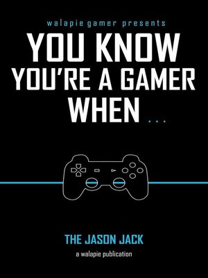 cover image of You Know You're a Gamer When